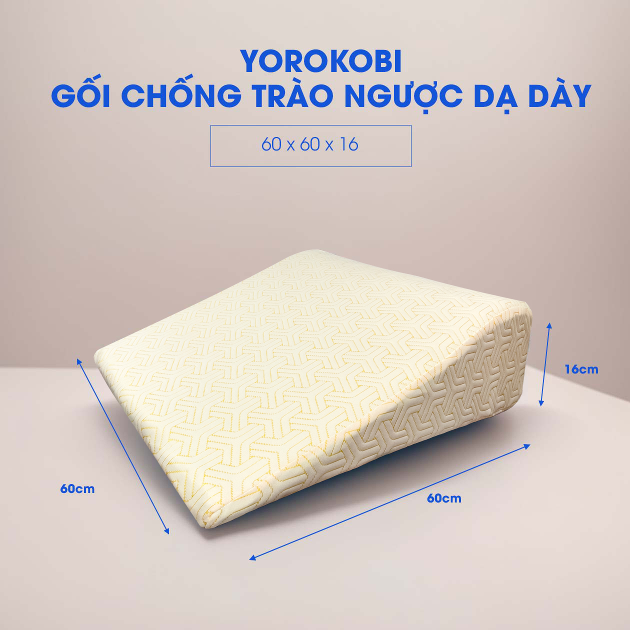 Gối chống trào ngược dạ dày Yorokobi - Cao 16cm